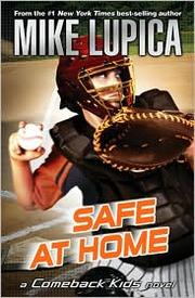 Cover of: Safe at home: a Comeback Kids novel