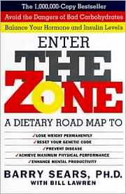 Cover of: The zone: a revolutionary life plan to put your body in total balance for permanent weight loss