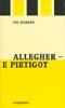 Cover of: Allegher e pietigot by Vic Hendry