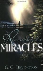 Remarkable miracles by G. C. Bevington