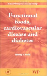 Cover of: Functional Foods, Cardiovascular Disease and Diabetes by A Arnoldi