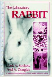 Cover of: The laboratory rabbit by Mark A. Suckow