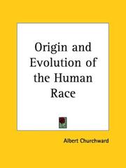 The Origin and Evolution of the Human Race (Origin & Evolution of the Human Race) by Albert Churchward