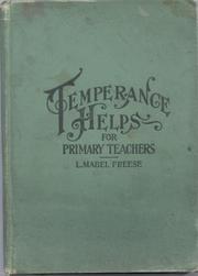 Temperance helps for primary teachers by L. Mabel Freese