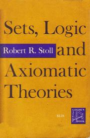 Cover of: Sets, logic, and axiomatic theories.