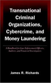 Cover of: Transnational criminal organizations, cybercrime, and money laundering by Richards, James R.