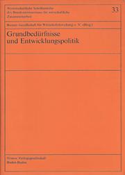 Cover of: Grundbedürfnisse und Entwicklungspolitik by 