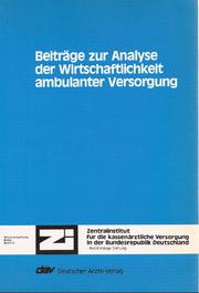 Beiträge zur Analyse der Wirtschaftlichkeit ambulanter Versorgung by Detlef Schwefel, Gerhard Brenner, Friedrich Wilhelm Schwartz