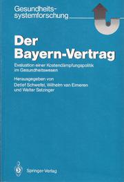 Cover of: Der Bayern-Vertrag: Evaluation einer Kostendämpfungspolitik im Gesundheitswesen