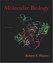 Cover of: Molecular Biology by Robert F. Weaver