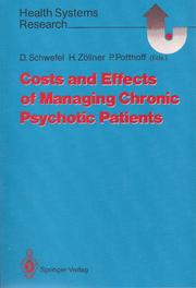 Cover of: Costs and effects of managing chronic psychotic patients
