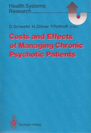 Costs and effects of managing chronic psychotic patients