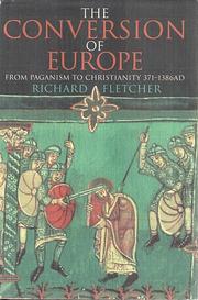 Cover of: The conversion of Europe by R. A. Fletcher