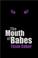 Cover of: The Mouth of Babes