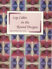 Log cabin in the round designs by Barbara Schaffeld
