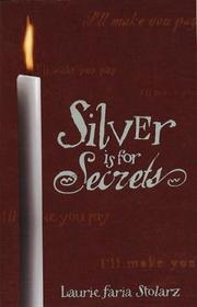 Cover of: Silver is for Secrets by 