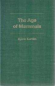 The age of mammals by Björn Kurtén