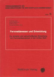 Cover of: Fernmeldewesen und Entwicklung by Detlef Schwefel