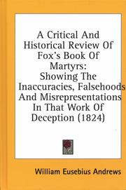 Cover of: A critical and historical review of Fox's Book of martyrs by 