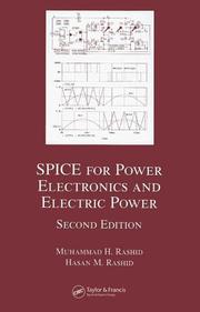 Cover of: SPICE for power electronics and electric power | M. H. Rashid