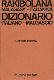 Cover of: Rakibolana Malagasy-Italianina.: Dizionario italiano-malgascio.