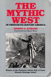 Cover of: The mythic West in twentieth-century America