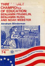 Three early champions of education by Abraham Blinderman