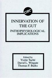 Cover of: Innervation of the gut by edited by Yvette Taché, David L. Wingate, Thomas F. Burks.