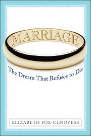 Cover of: Marriage: the dream that refuses to die