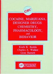 Cover of: Cocaine, marijuana, designer drugs: chemistry, pharmacology, and behavior