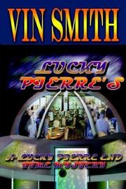 Cover of: Lucky Pierre's: A Lucky Pierre End Time Mystery