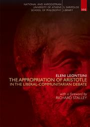 Cover of: The Appropriation of Aristotle in the Liberal-Communitarian Debate