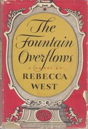 The fountain overflows by Rebecca West