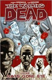 Cover of: The Walking Dead, Vol. 1: Days Gone Bye