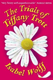 Cover of: The trials of Tiffany Trott