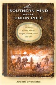 The southern mind under union rule by James Rumley