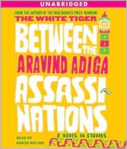 Cover of: Between the Assassinations: A Novel in Stories (Audiobook)