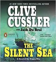 Cover of: The silent sea by Clive Cussler, Jack du Brul