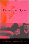 Cover of: Tomato Red by 