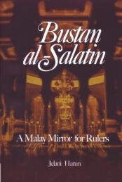 Bustan al-Salatin by Jelani Harun