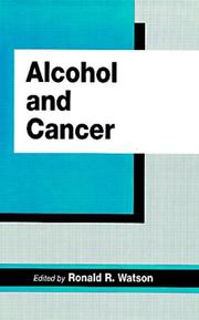 Cover of: Alcohol and cancer by edited by Ronald R. Watson.