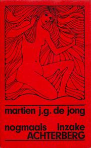 Cover of: nogmaals inzake Achterberg. by [Door] Martien J. G. de Jong.