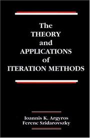 Cover of: The theory and applications of iteration methods