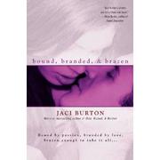 Cover of: Bound, branded, & brazen