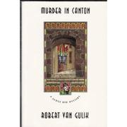 Cover of: Murder in Canton by Robert van Gulik