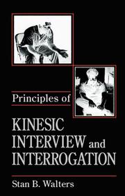 Cover of: Principles of kinesic interview and interrogation