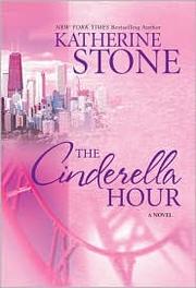 Cover of: The Cinderella hour by Katherine Stone