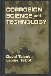 Corrosion science and technology by David E.J. Talbot, James D.R. Talbot