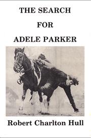 Cover of: search for Adele Parker | Robert Charlton Hull