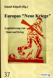 Cover of: Europas "Neue Kriege": Legitimierung von Staat und Krieg